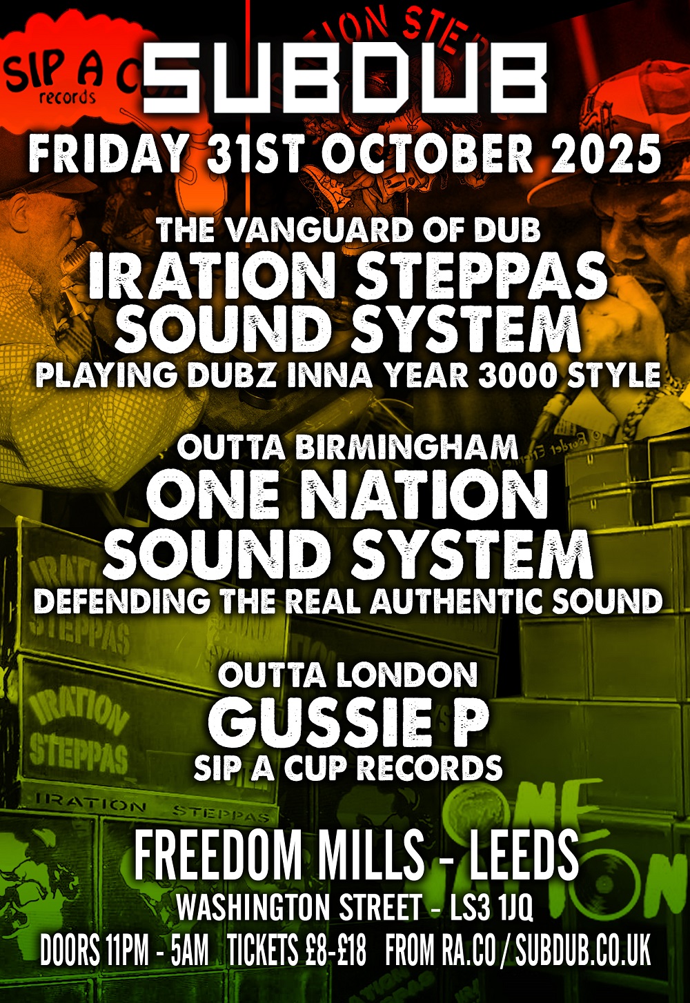 SUBDUB <br />31ST OCTOBER <br />AT FREEDOM MILLS